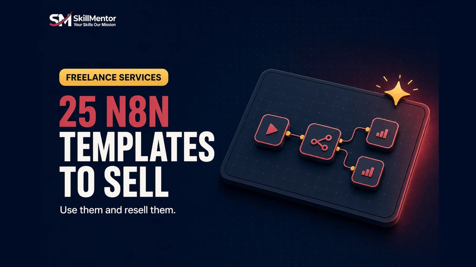 25 n8n Templates You Can Use and Sell as Freelance Services