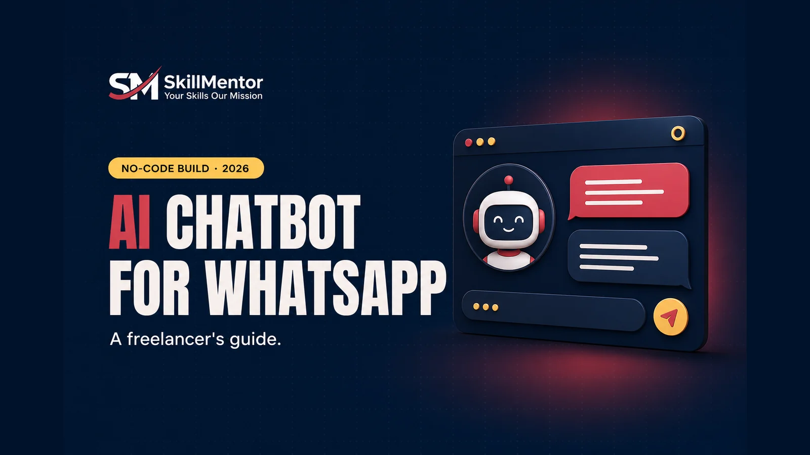 How to Make an AI Chatbot for WhatsApp: Pakistan Freelancer’s No-Code Build Guide (2026)