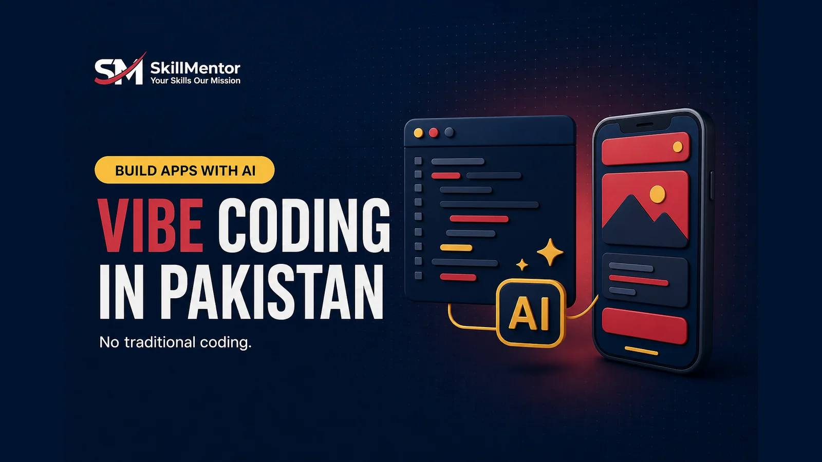 Vibe Coding in Pakistan 2026: Build Apps with AI Without Traditional Programming