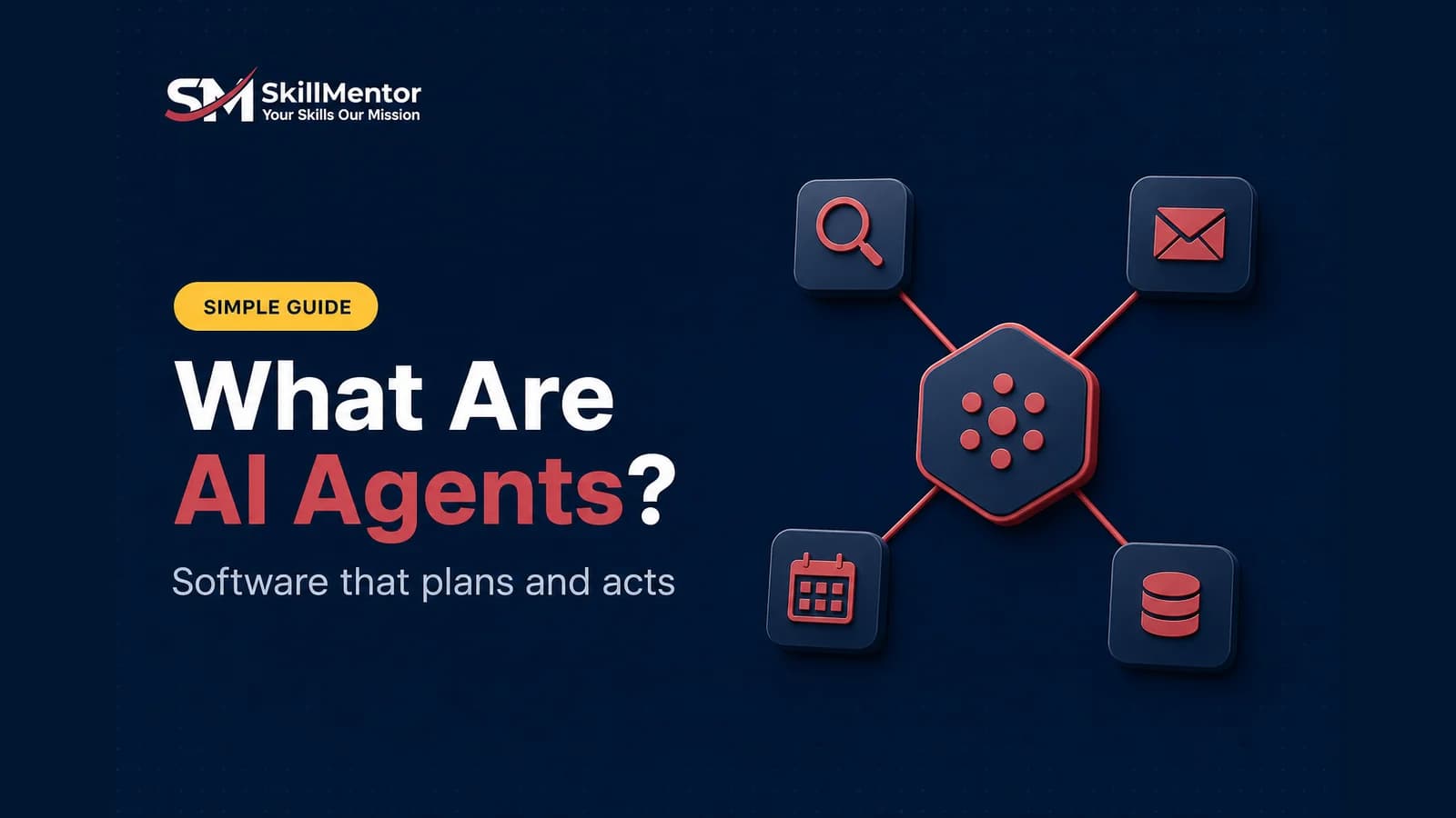 What Are AI Agents? A Simple Guide (2026)